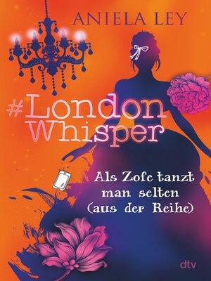 cover image of #London Whisper – Als Zofe tanzt man selten (aus der Reihe)